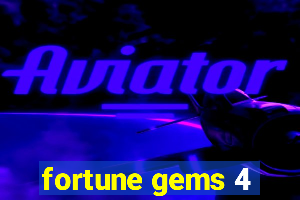 fortune gems 4